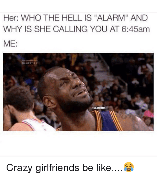 Crazy Gf Memes You Should Totally See Today Sayingimages Com