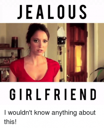 Peanut Butter And Jealous? Here Are 40 Funny Jealous Memes ...