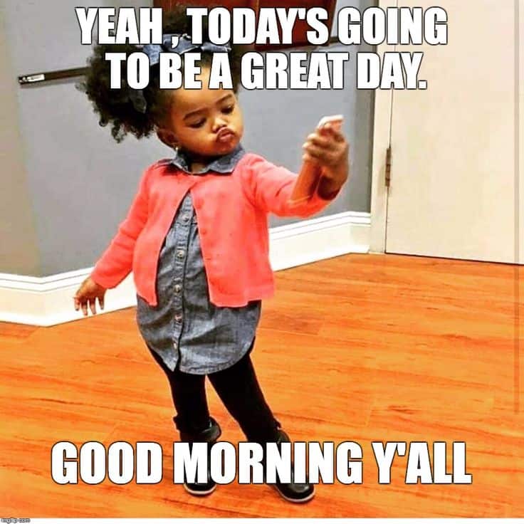 80 Good Morning Memes To Kickstart Your Day | SayingImages.com