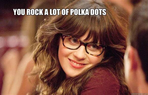 you rock polkadots meme