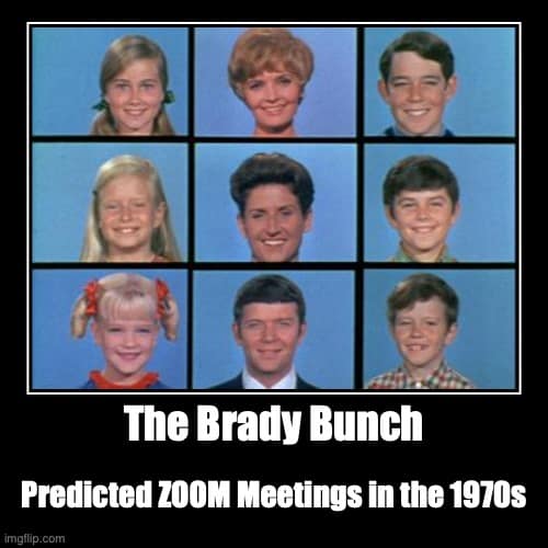 zoom meetings brady bunch memes